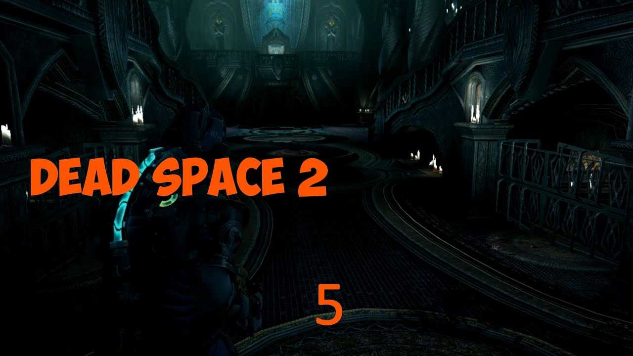 Прохождение Dead Space 2 на 100 Главы 1, 2, 3, 4, 5